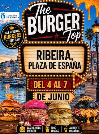 Fechas, información, programa, cartel, imágenes, mapa y ubicación de The Burger Top (2026)  en  Ribeira