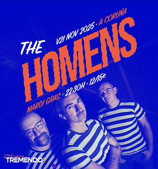 Fechas, información, programa, cartel, imágenes, mapa y ubicación de The Homens en Concierto (2025)  en  A Coruña