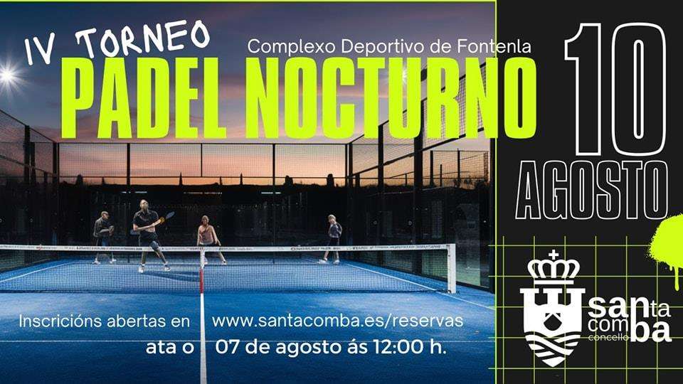 III Torneo de Pádel Nocturno en Santa Comba