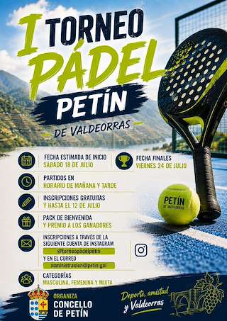 Fechas, información, programa, cartel, imágenes, mapa y ubicación de I Torneo de Pádel (2026)  en  Petín