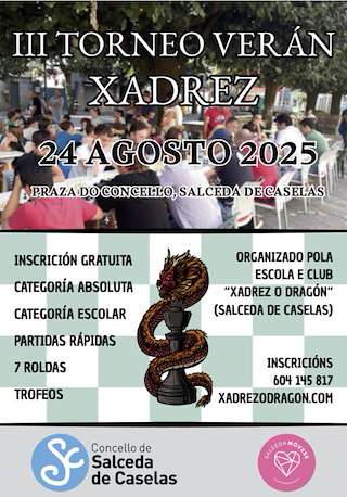 Fechas, información, programa, cartel, imágenes, mapa y ubicación de III Torneo de Verán de Xadrez   en  Salceda de Caselas