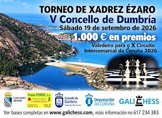 Fechas, información, programa, cartel, imágenes, mapa y ubicación de V Torneo de Xadrez Ézaro - V Concello de Dumbría (2026)