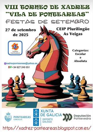 Fechas, información, programa, cartel, imágenes, mapa y ubicación de VIII Torneo de Xadrez Vila de Ponteareas (2025)