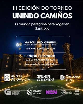 Fechas, información, programa, cartel, imágenes, mapa y ubicación de III Torneo Unindo Camiños (2026)  en  Santiago de Compostela