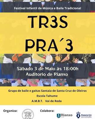 Tr3s Pra 3 - Festival Infantil de Música e Baile Tradicional (2026) en Rianxo