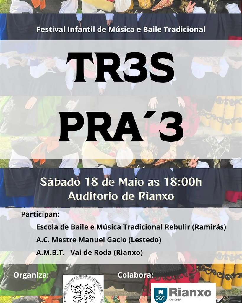 Tr3s Pra 3 - Festival Infantil de Música e Baile Tradicional en Rianxo