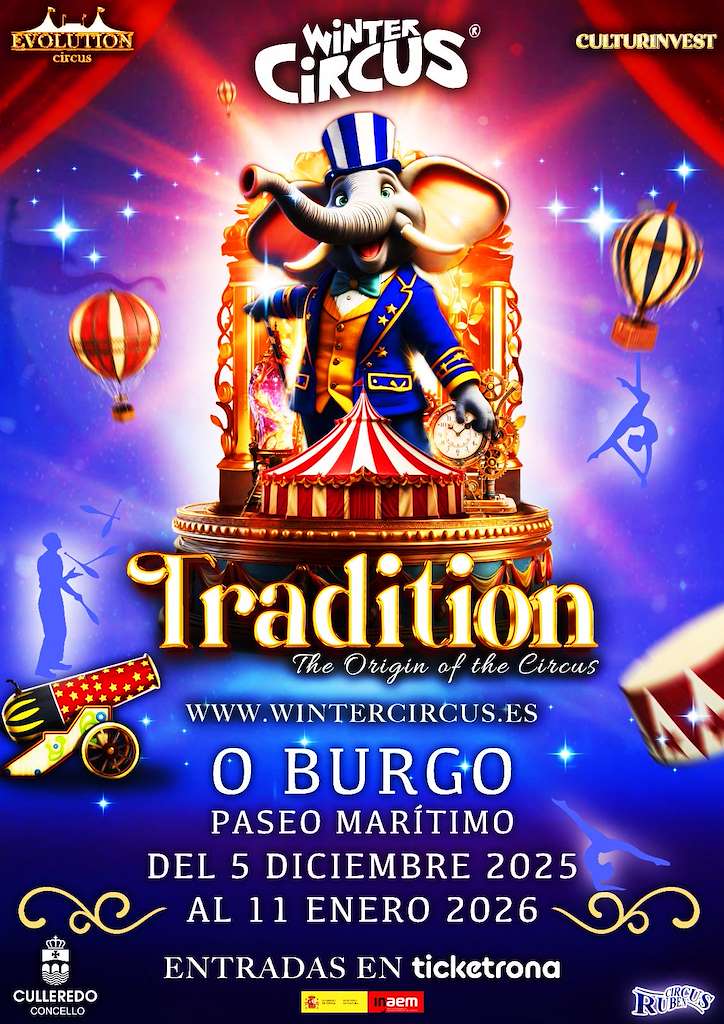Tradition - The Origin of the Circus  (2025-2026) en Culleredo