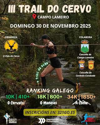 Fechas, información, programa, cartel, imágenes, mapa y ubicación de III Trail do Cervo   en  O Campo Lameiro