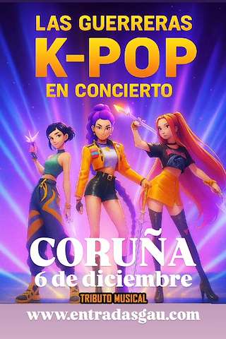 Fechas, información, programa, cartel, imágenes, mapa y ubicación de Tributo Musical Las Guerreras K-Pop en Concierto (2025)  en  A Coruña