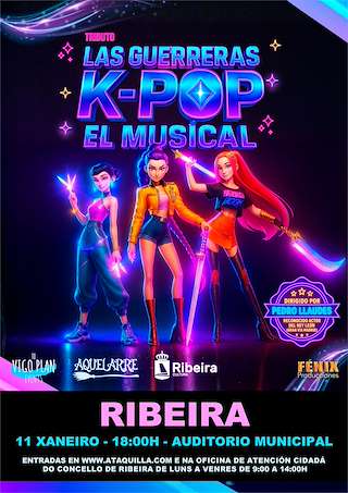 Fechas, información, programa, cartel, imágenes, mapa y ubicación de Tributo Musical Las Guerreras K-Pop en Concierto (2026) en Ribeira