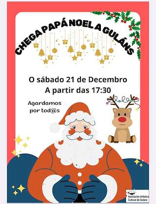 Fechas, información, programa, cartel, imágenes, mapa y ubicación de Visita de Papá Noel en Guláns  en  Ponteareas