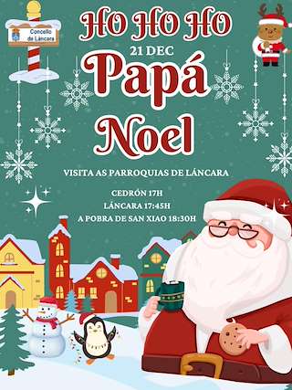 Fechas, información, programa, cartel, imágenes, mapa y ubicación de Visita de Papá Noel  en  Láncara
