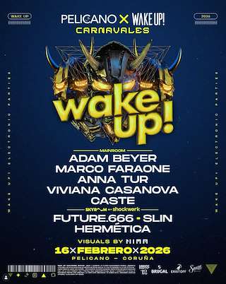 Fechas, información, programa, cartel, imágenes, mapa y ubicación de Wake Up de Carnavales (2026)  en  A Coruña
