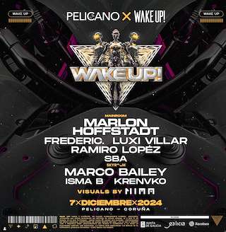Fechas, información, programa, cartel, imágenes, mapa y ubicación de Wake Up Electronic Parties  en  A Coruña