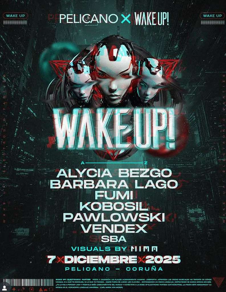 Wake Up Electronic Parties en A Coruña