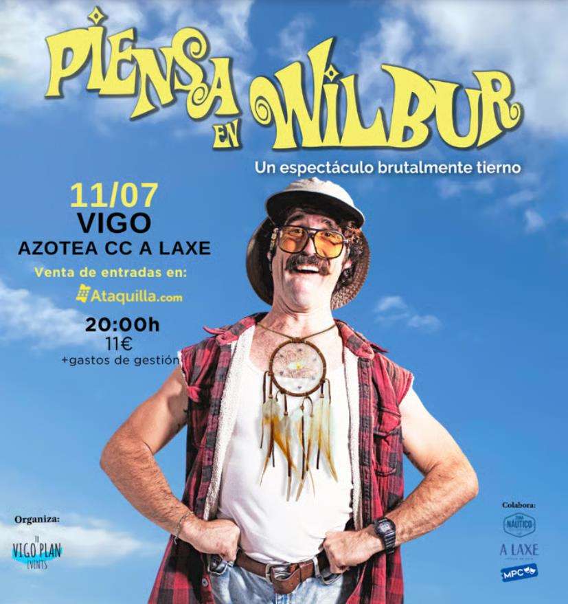 Wilbur - Piensa en Wilbur (2025) en Vigo
