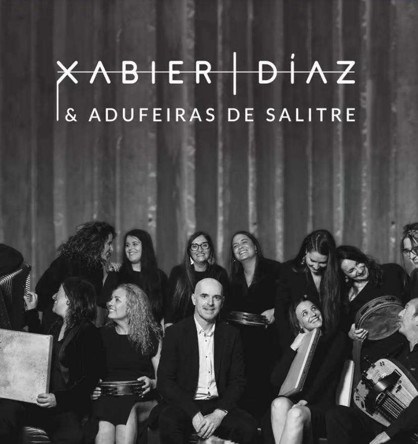 Xabier Díaz & Adufeiras de Salitre -  Axúdame a Sentir (2025) en Cangas