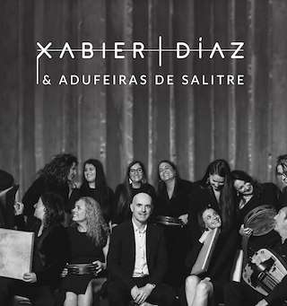 Fechas, información, programa, cartel, imágenes, mapa y ubicación de Xabier Díaz & Adufeiras de Salitre (2025)  en  Boiro