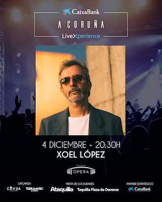 Fechas, información, programa, cartel, imágenes, mapa y ubicación de Xoel López - A Coruña Live Experience (2025)