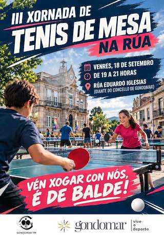 Fechas, información, programa, cartel, imágenes, mapa y ubicación de III Xornada de Tenis de Mesa na Rúa (2026) en Gondomar