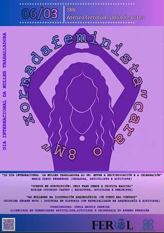 Fechas, información, programa, cartel, imágenes, mapa y ubicación de Xornada Feminista Cara o 8M do Ateneo  (2026)  en  Ferrol