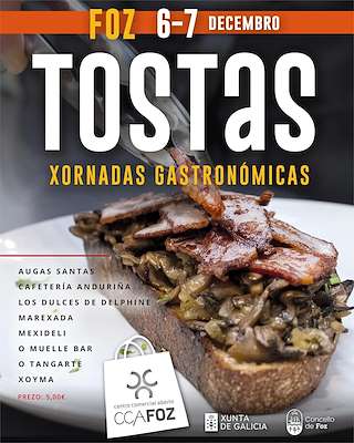 Fechas, información, programa, cartel, imágenes, mapa y ubicación de Xornadas Gastronómicas de Tostas  en  Foz