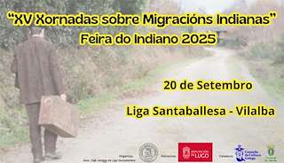 Fechas, información, programa, cartel, imágenes, mapa y ubicación de XV Xornadas sobre Migracións Indianas  en  Vilalba