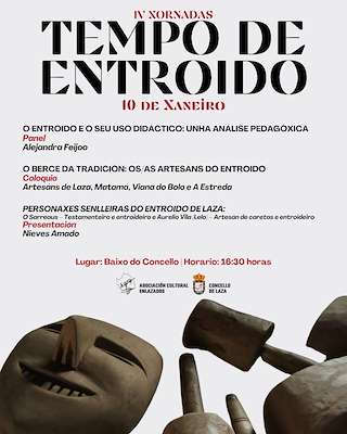 Fechas, información, programa, cartel, imágenes, mapa y ubicación de IV Xornadas Tempo de Entroido  en  Laza