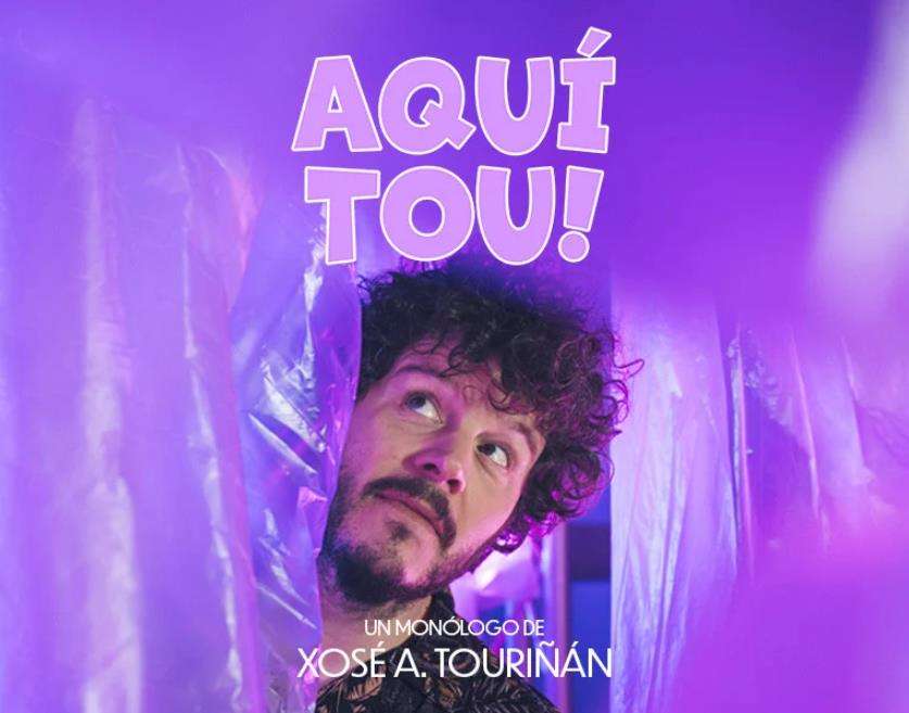 Xosé A. Touriñan - Aquí Tou (2024) en Vilagarcía de Arousa