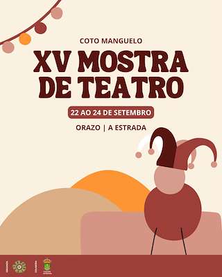 XVII Mostra Coto Manguelo de Teatro en A Estrada