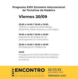 XXV Encontro Internacional de Torneiros da Madeira en Xermade